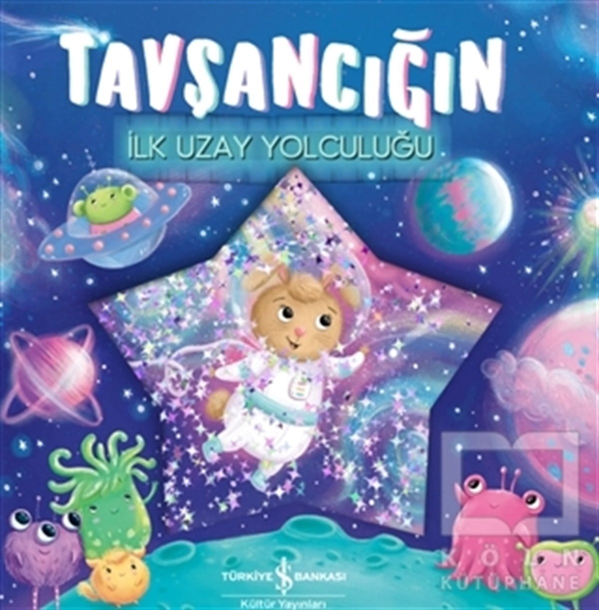 Stephanie MossOkul Öncesi Çocuk KitaplarıTavşancığın İlk Uzay Yolculuğu