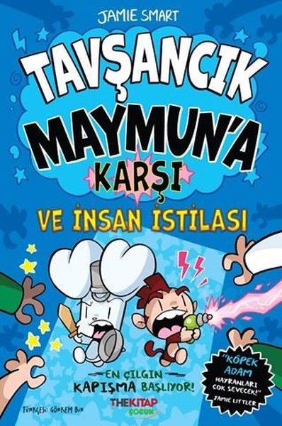 Jamie SmartÇocuk Gençlik RomanlarıTavşancık Maymun'a Karşı ve İnsan İstilası