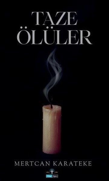 Mertcan KaratekeTürk ŞiiriTaze Ölüler