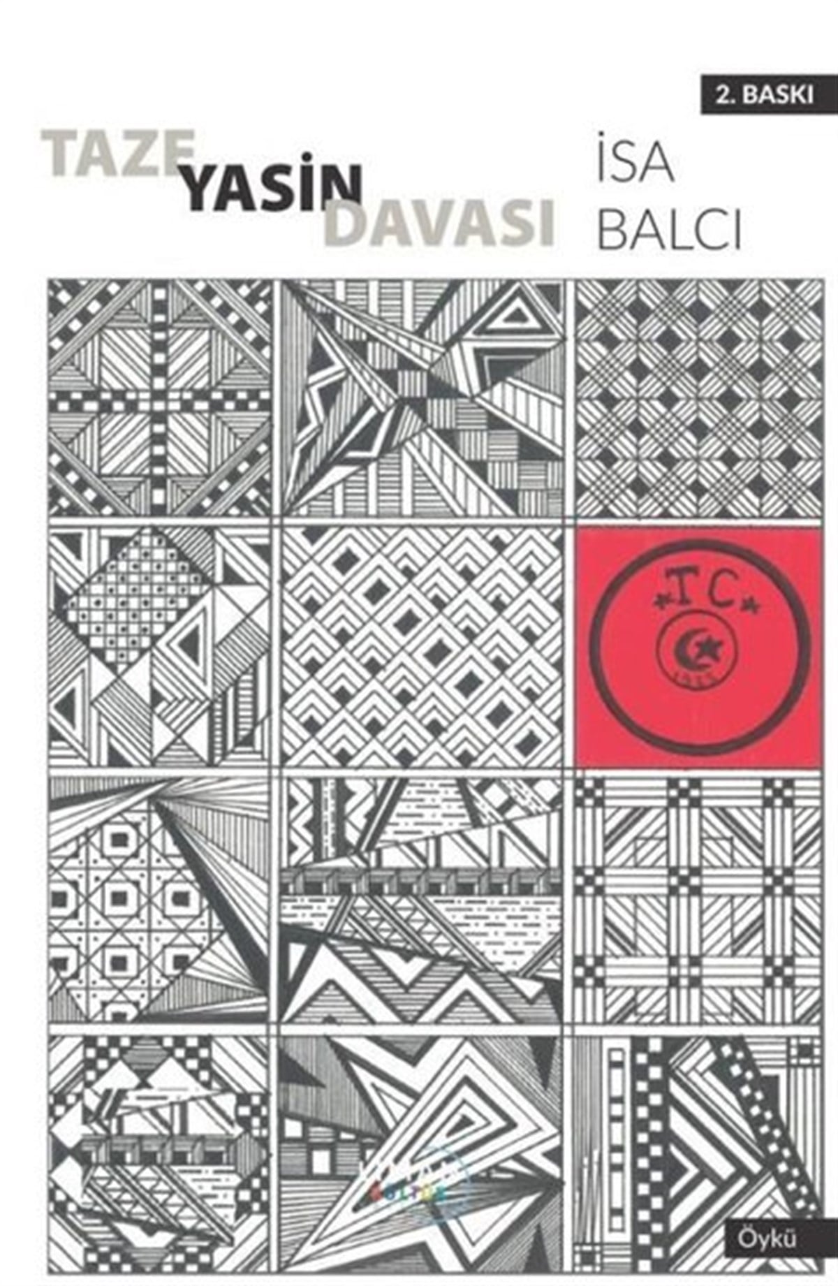 İsa BalcıTürkiye RomanTaze Yasin Davası