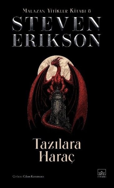 Steven EriksonFantasy und RomaneTazılara Haraç - Malazan Yitikler Kitabı 8