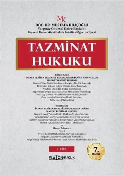 Mustafa KılıçoğluHukuk Üzerine KitaplarTazminat Hukuku Seti - 2 Kitap Takım
