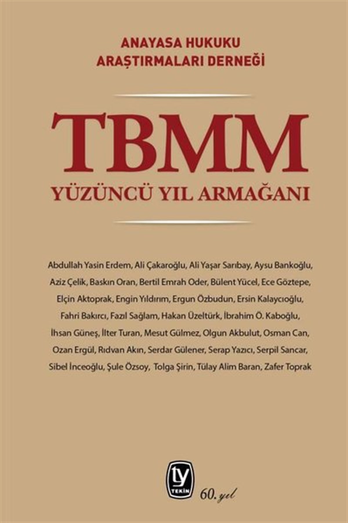 KolektifHukuk Üzerine KitaplarTBMM Yüzüncü Yıl Armağanı