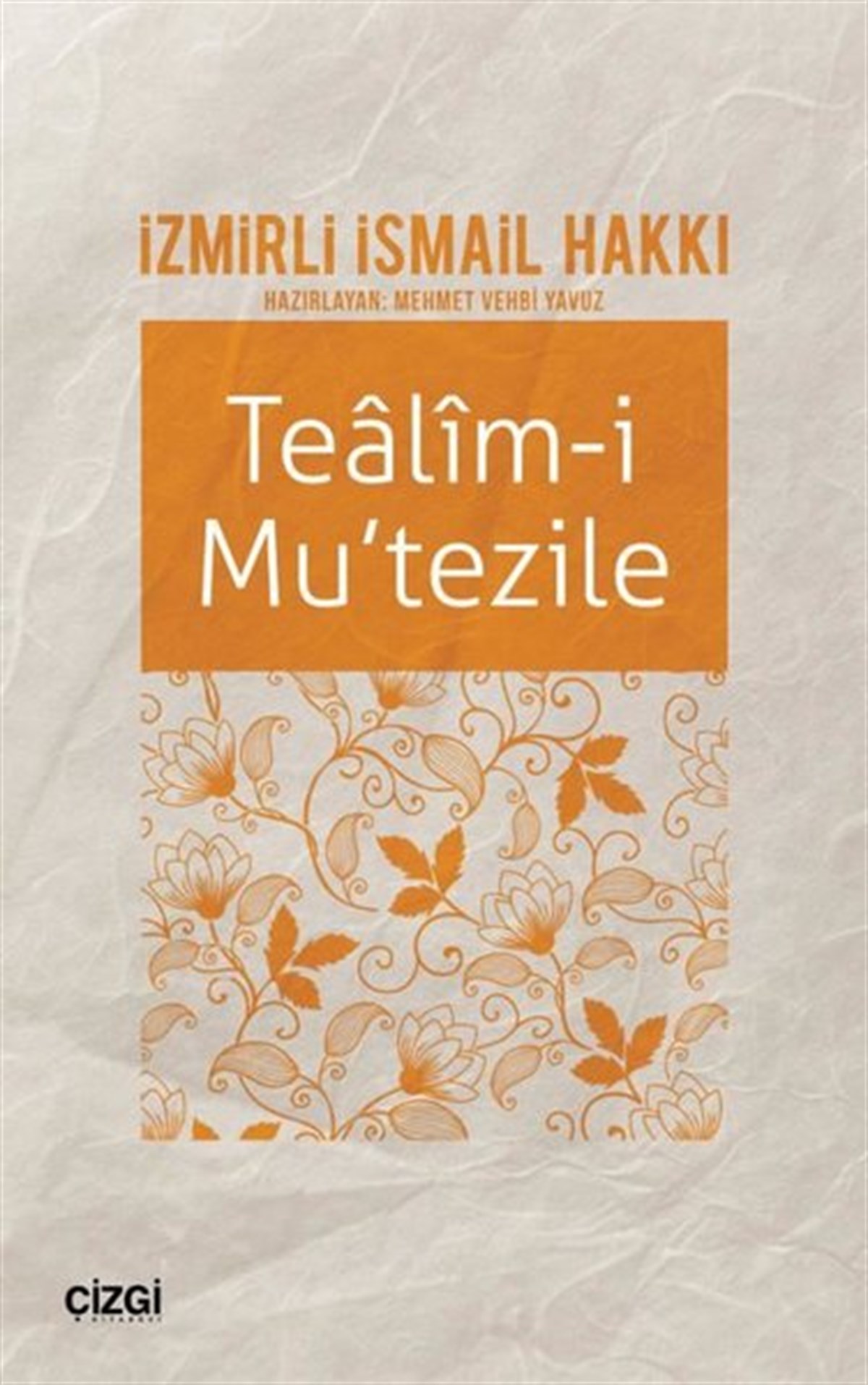 İzmirli İsmail Hakkıİslami KitaplarTealim-i Mu'tezile