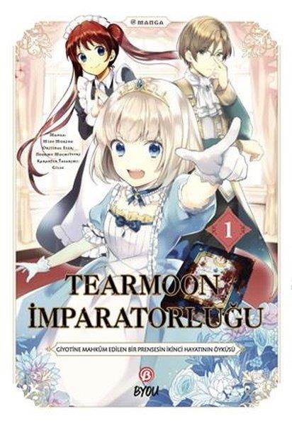 Mizu MorinoÇizgi RomanlarTearmoon İmparatorluğu Cilt 1