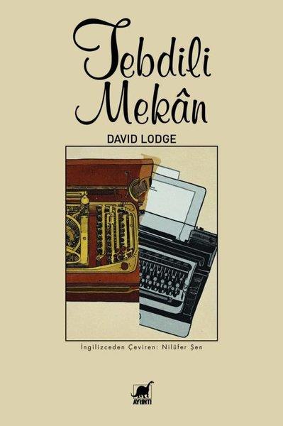 David LodgeDünya RomanTebdili Mekan