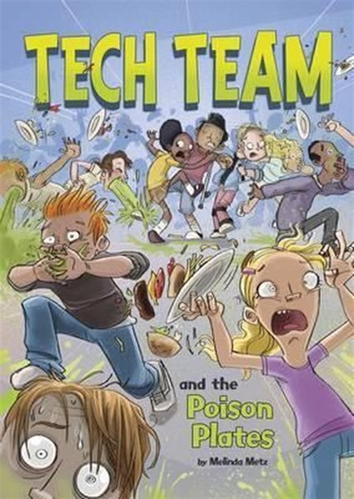 Melinda MetzChildren InterestTech Team and the Poison Plates