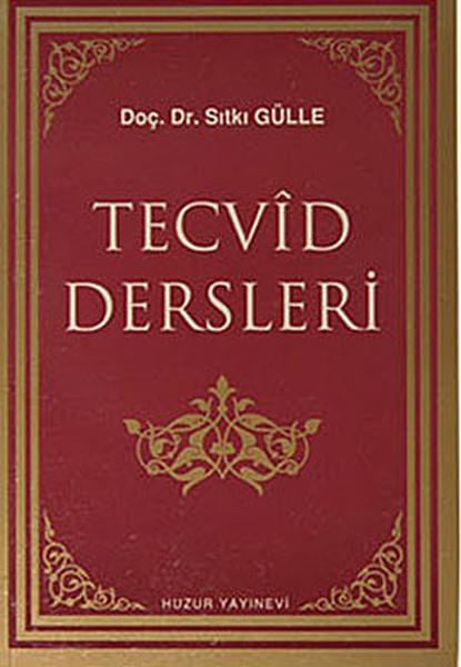 Sıtkı Gülleİslami KitaplarTecvid Dersleri