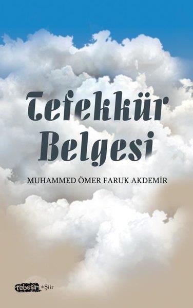 Muhammed Ömer Faruk AkdemirTürk ŞiiriTefekkür Belgesi
