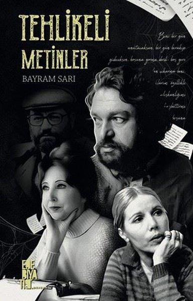 Bayram SarıDeneme KitaplarıTehlikeli Metinler