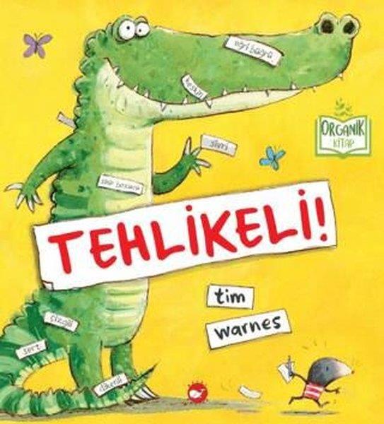 Tim WarnesEgitim Etkinlik KitaplariTehlikeli! Organik Kitap