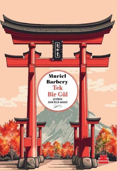 Muriel BarberyDünya RomanTek Bir Gül