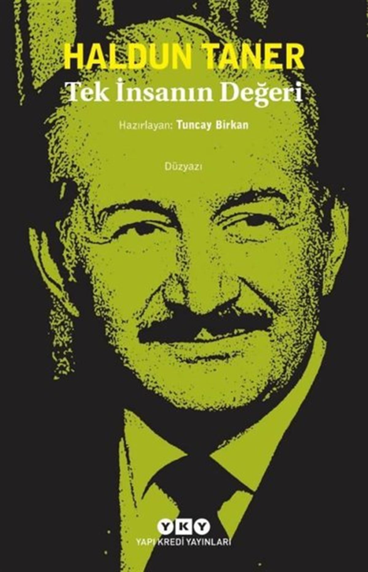 Haldun TanerEssay BücherTek İnsanın Değeri