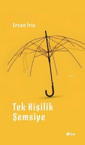 Ercan İrişTürk ŞiiriTek Kişilik Şemsiye