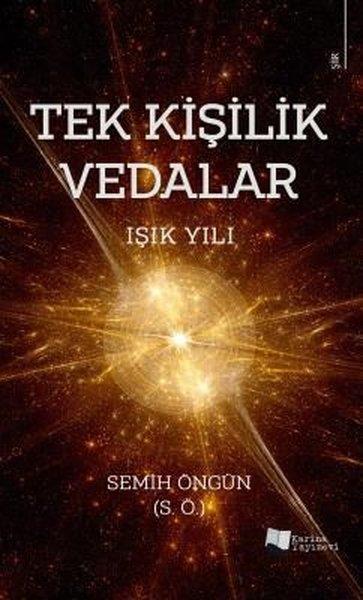 Semih ÖngünTürk ŞiiriTek Kişilik Vedalar  -Işık Yılı