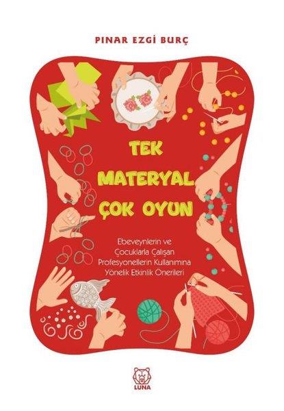 Pınar Ezgi BurçAile - ÇocukTek Materyal Çok Oyun