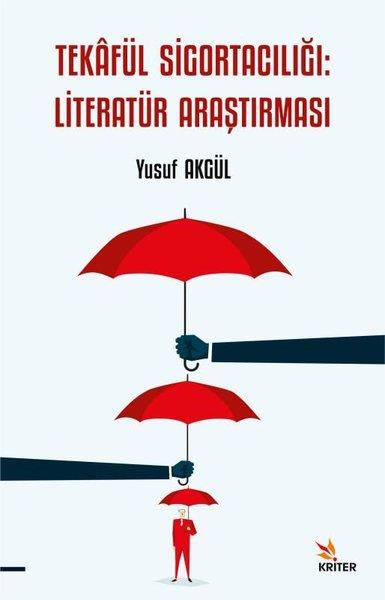 Yusuf Akgülİslami KitaplarTekafül Sigortacılığı: Literatür Araştırması