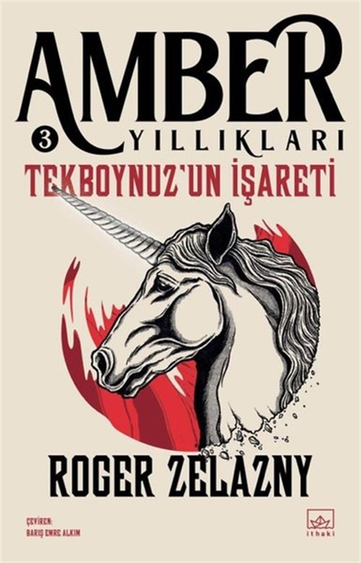 Roger ZelaznyFantasy und RomaneTekboynuz'un İşareti - Amber Yıllıkları 3