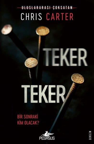 Chris CarterKorku Kitapları & Gerilim KitaplarıTeker Teker - Bir Sonraki Kim Olacak?