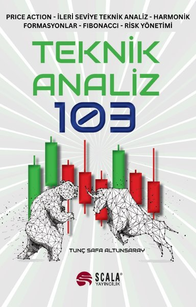 Tunç Safa AltunsarayBorsaTeknik Analiz 103 - Price Action, İleri Seviye Teknik Analiz, Harmonik Formasyonlar, Fibonacci, Risk Yönetimi