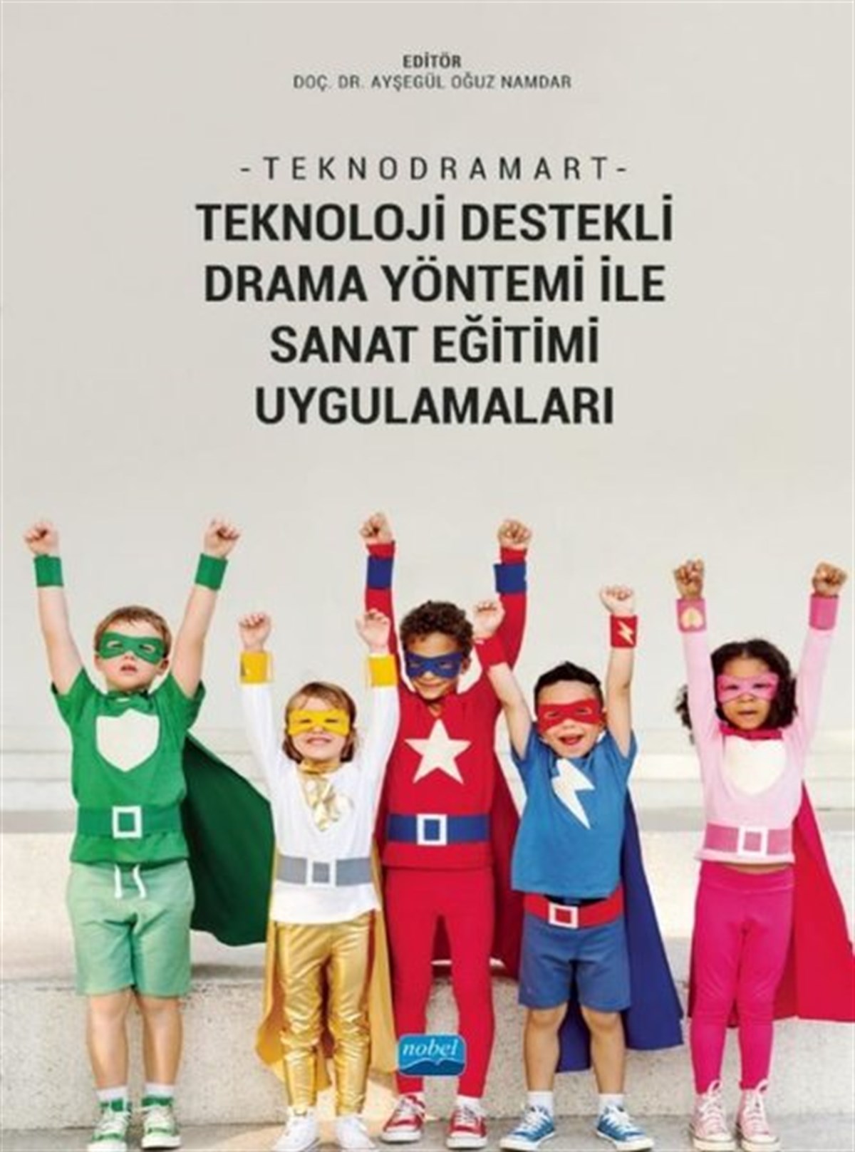 KolektifEğitimTeknodramart - Teknoloji Destekli Drama Yöntemi ile Sanat Eğitimi Uygulamaları
