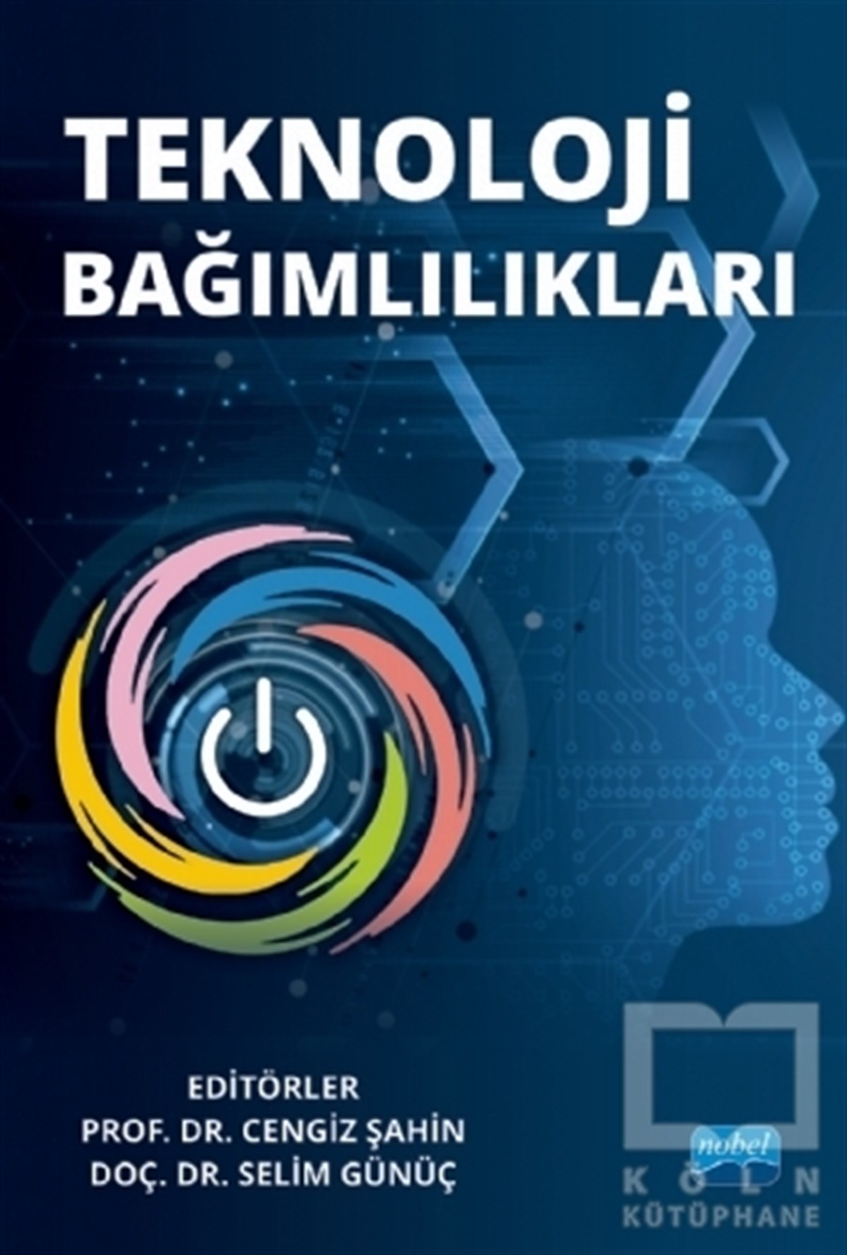 Cengiz ŞahinBaşvuru KitaplarıTeknoloji Bağımlılıkları