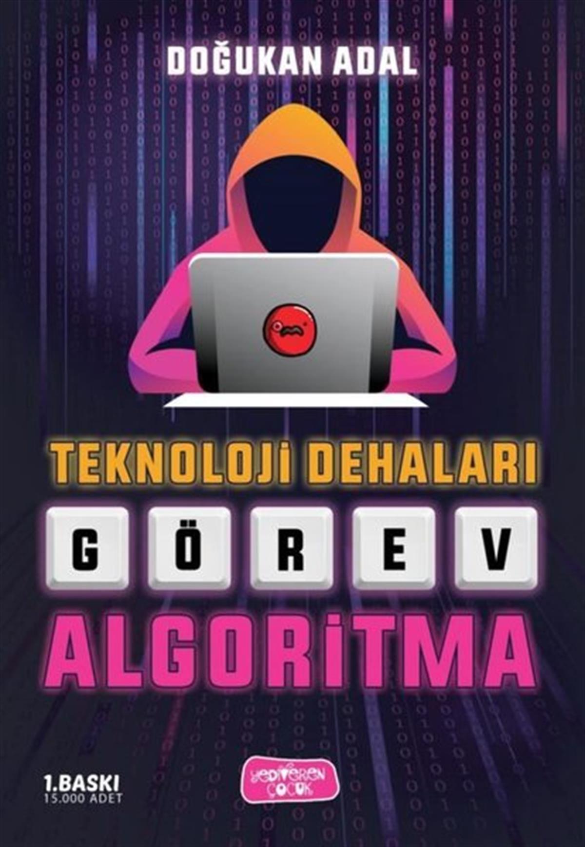 Doğukan AdalÇocuk Gençlik RomanlarıTeknoloji Dehaları - Görev Algoritma