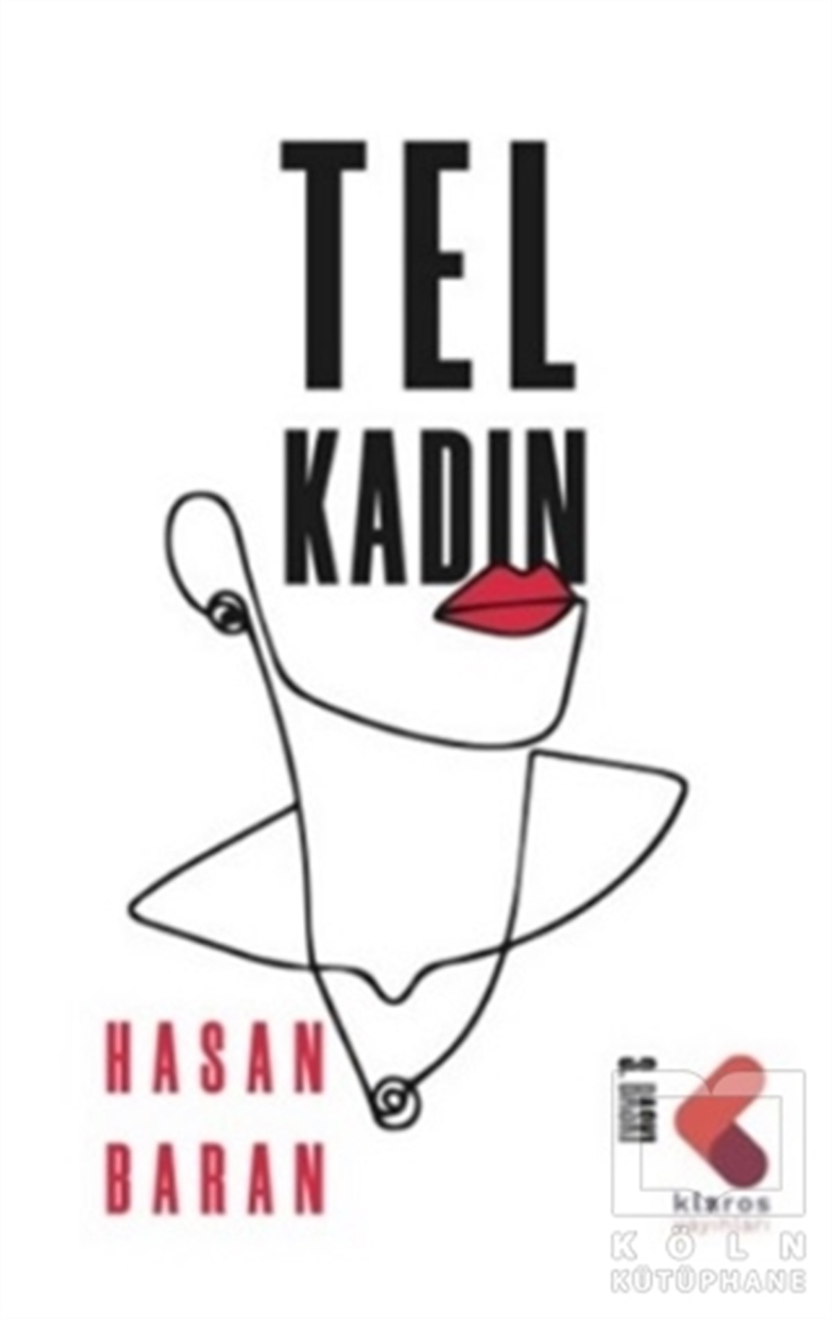 Hasan BaranTürkçe RomanlarTel Kadın