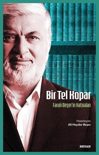 KolektifAnı & Mektup & Günlük KitaplarıTel Kopar - Faruk Beşer'in Hatıraları