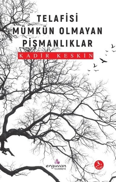 Kadir KeskinPsychologieTelafisi Mümkün Olmayan Pişmanlıklar