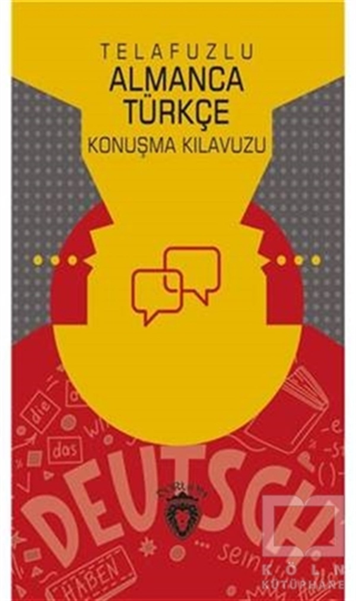 Metin GökçeSözlükler ve Konuşma KılavuzlarıTelafuzlu Almanca Türkçe Konuşma Kılavuzu (Sözlük İlaveli)