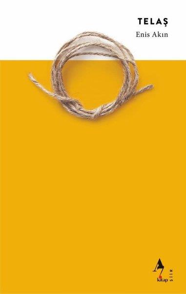 Enis AkınTürk ŞiiriTelaş