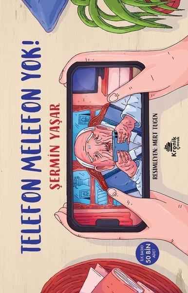 Şermin YaşarÇocuk Gençlik RomanlarıTelefon Melefon Yok!