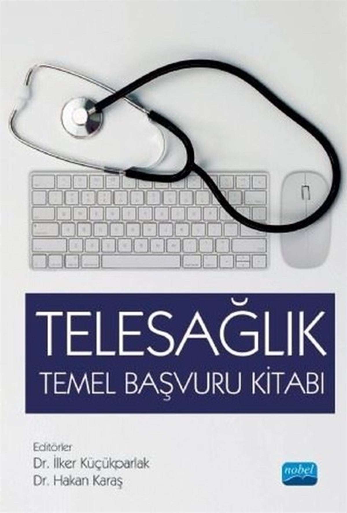 KolektifEğitimTelesağlık - Temel Başvuru Kitabı