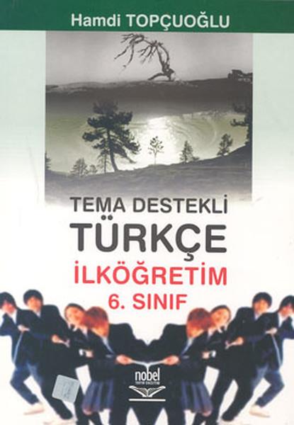 Mehtap YürümezEtkinlik KitaplarıTema Destekli Türkçe İlköğretim 6. Sınıf