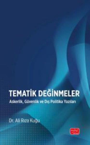 Özgür MercanEğitimTematik Değinmeler - Askerlik Güvenlik ve Dış Politika Yazıları