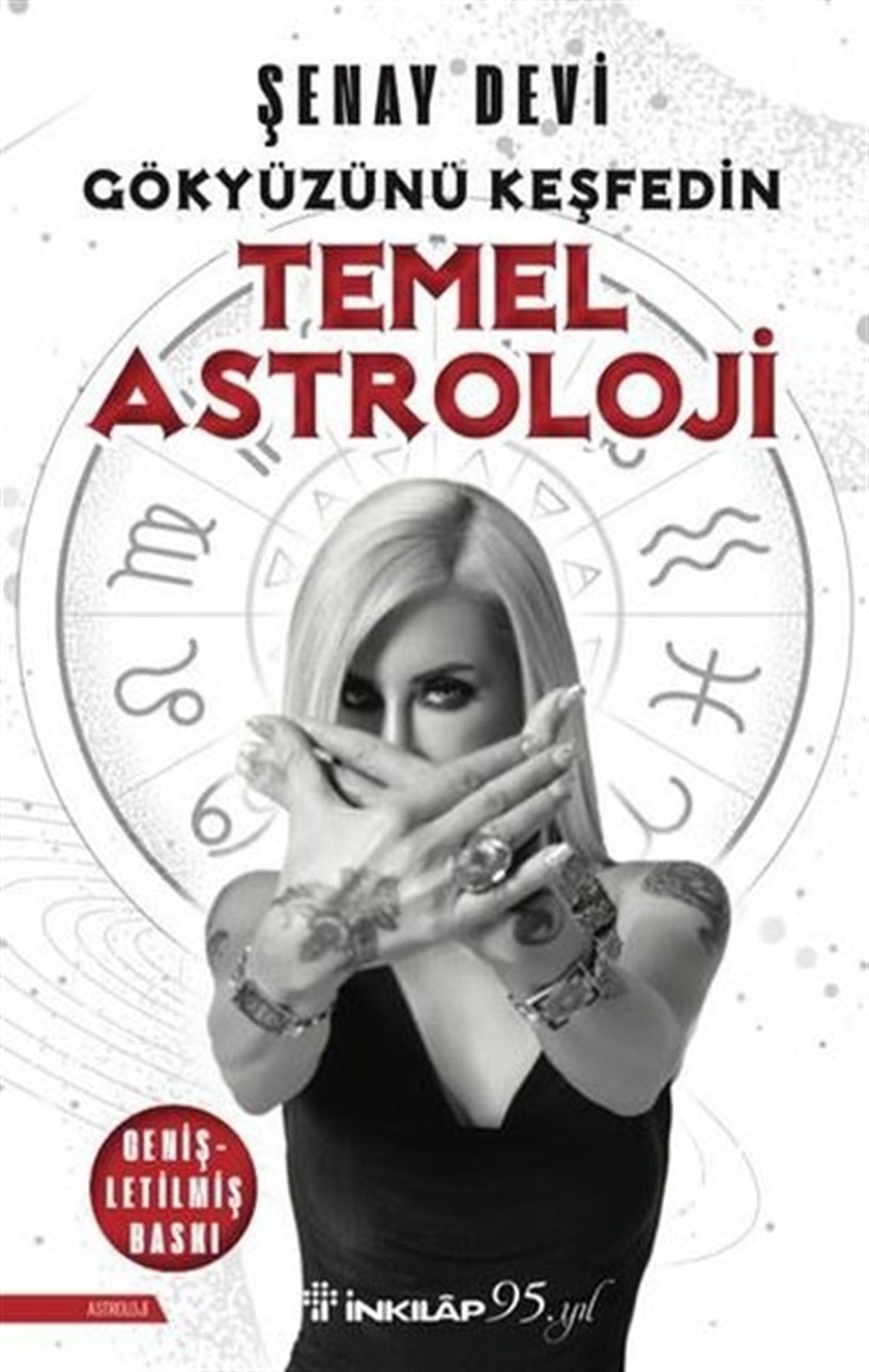 Şenay DeviAstroloji KitaplarıTemel Astroloji - Gökyüzünü Keşfedin