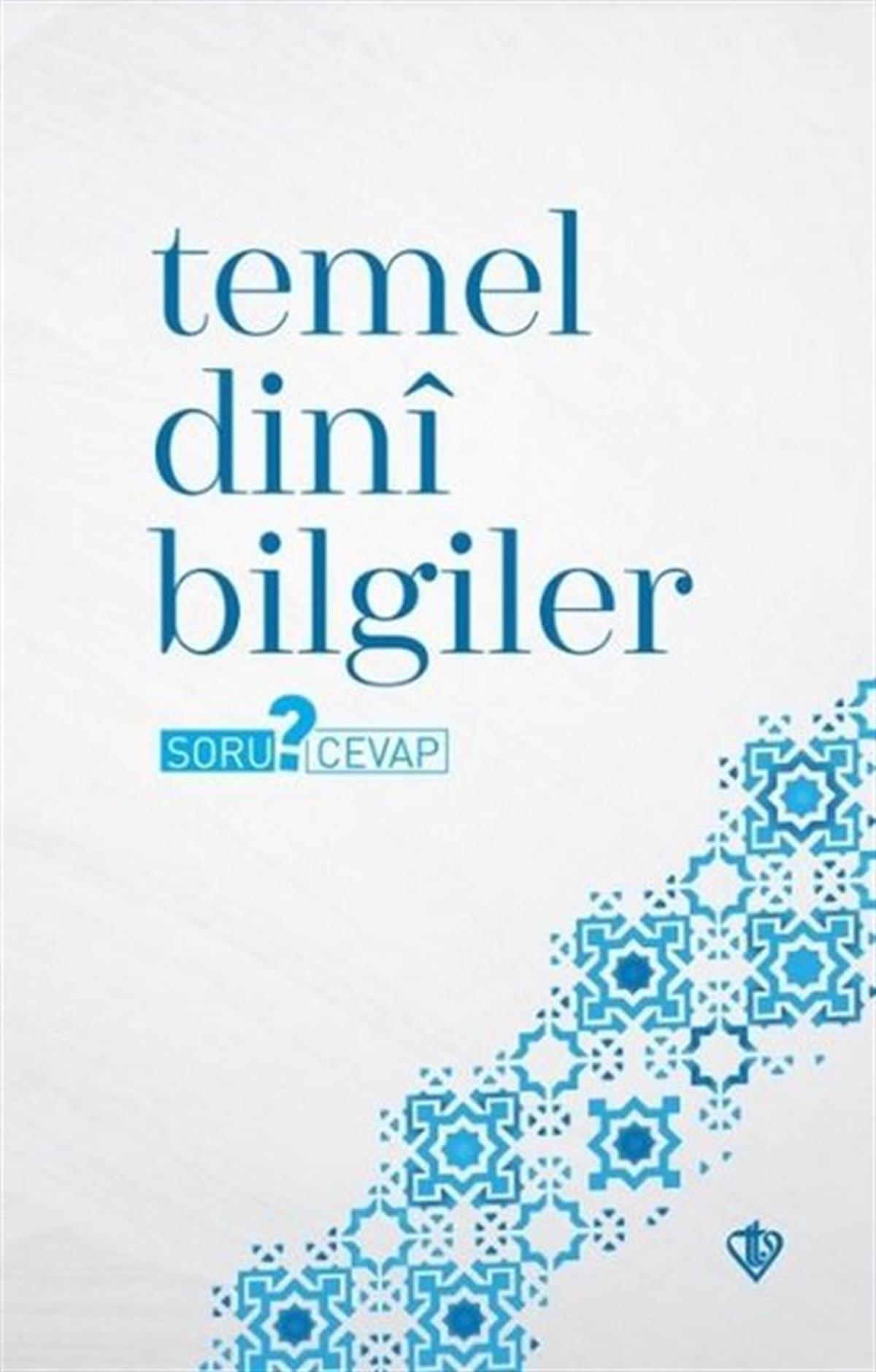 Kolektifİslami KitaplarTemel Dini Bilgiler - Soru Cevap