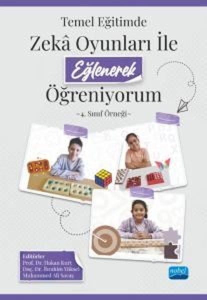 KolektifDigerTemel Eğitimde Zeka Oyunları ile Eğlenerek Öğreniyorum - 4. Sınıf Örneği