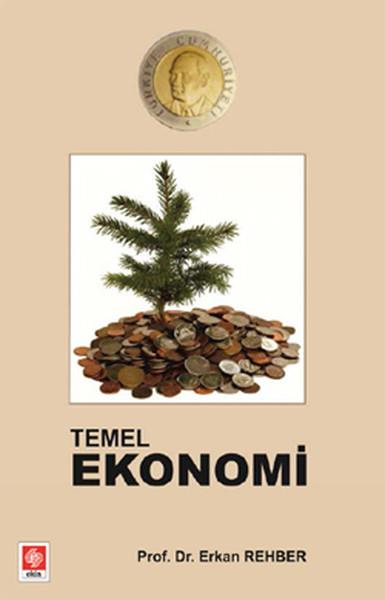 Erkan RehberIktisat - EkonomiTemel Ekonomi
