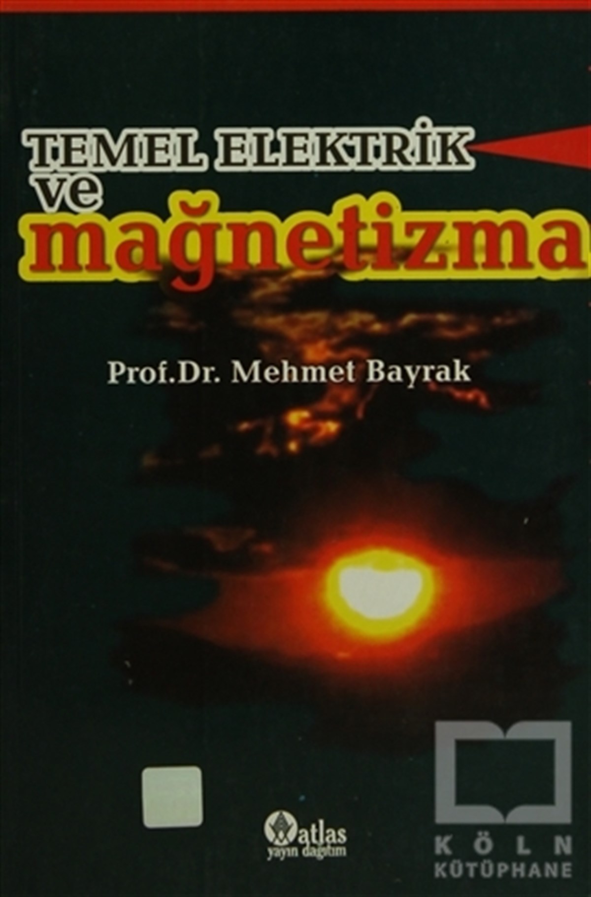 Temel Elektrik ve Mağnetizma