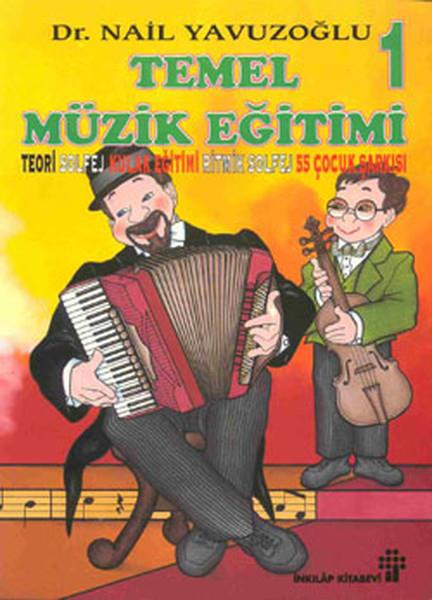 Nail YavuzoğluMusik BücherTemel Müzik Eğitimi 1-(2 Kaset Ile)