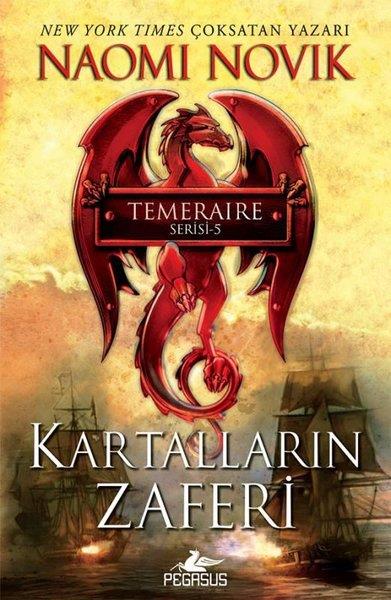 Naomi NovikFantasy und RomaneTemeraire 5 - Kartalların Zaferi