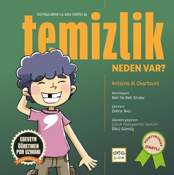 Antoine Al ChartouniEgitim Etkinlik KitaplariTemizlik Neden Var? Duygularım ve Ben Serisi 11