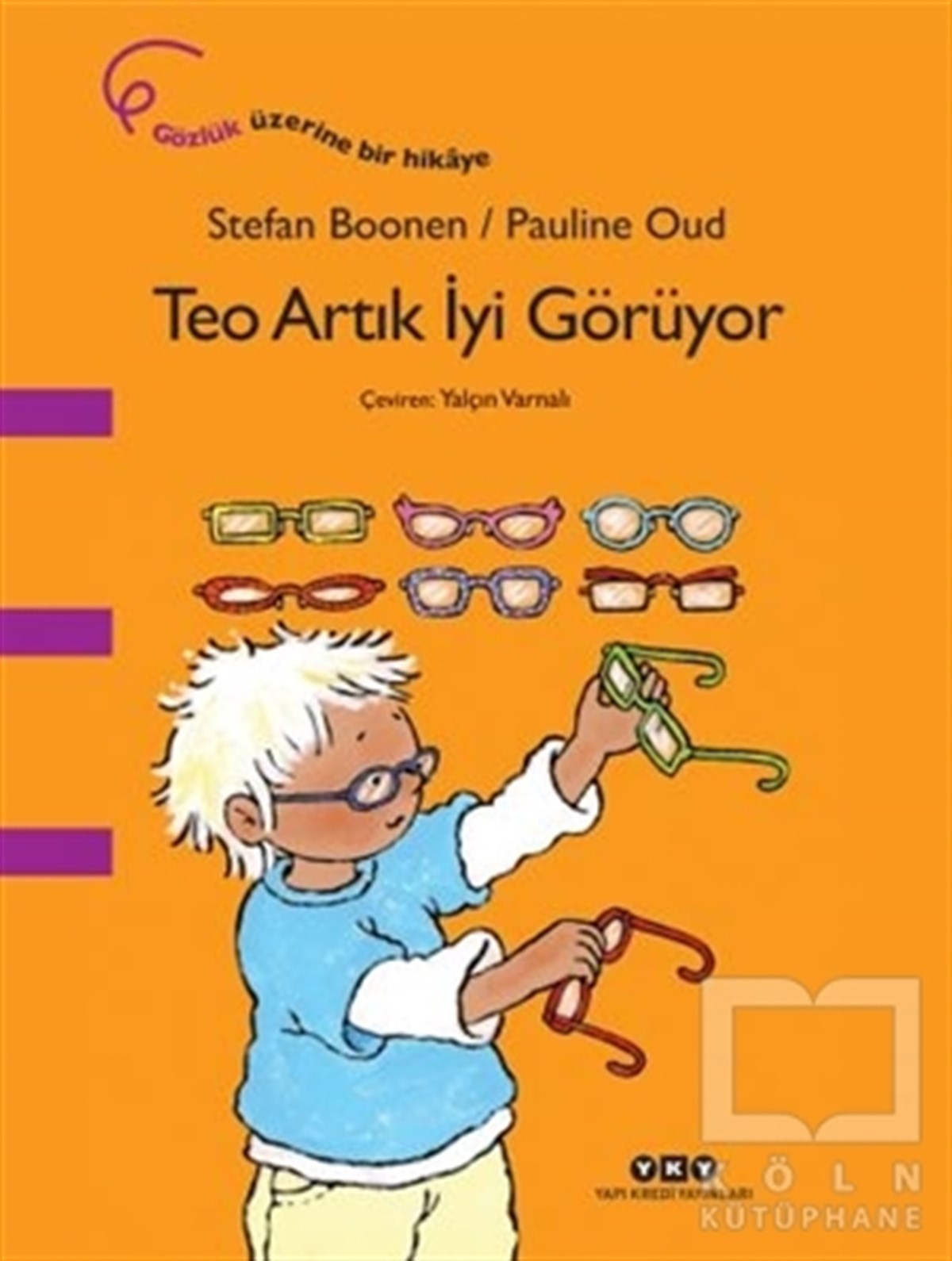 Stefan BoonenÇocuk Hikaye KitaplarıTeo Artık İyi Görüyor