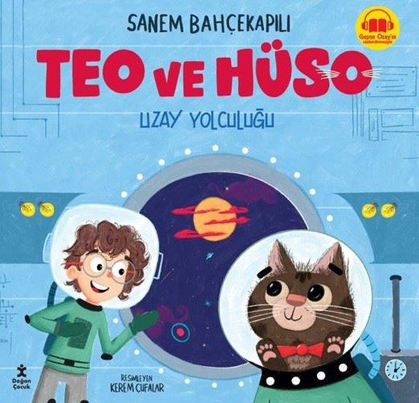 Sanem BahçekapılıEgitim Etkinlik KitaplariTeo ve Hüso - Uzay Yolculuğu