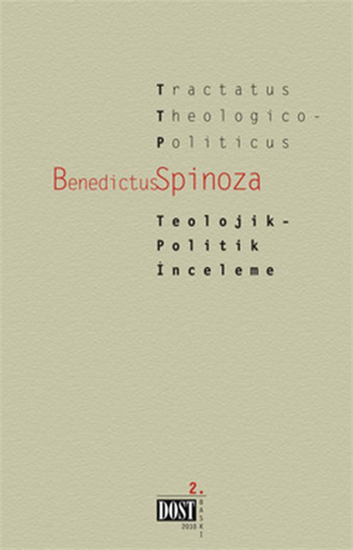 Benedictus de SpinozaFelsefe BilimiTeolojik-Politik İnceleme
