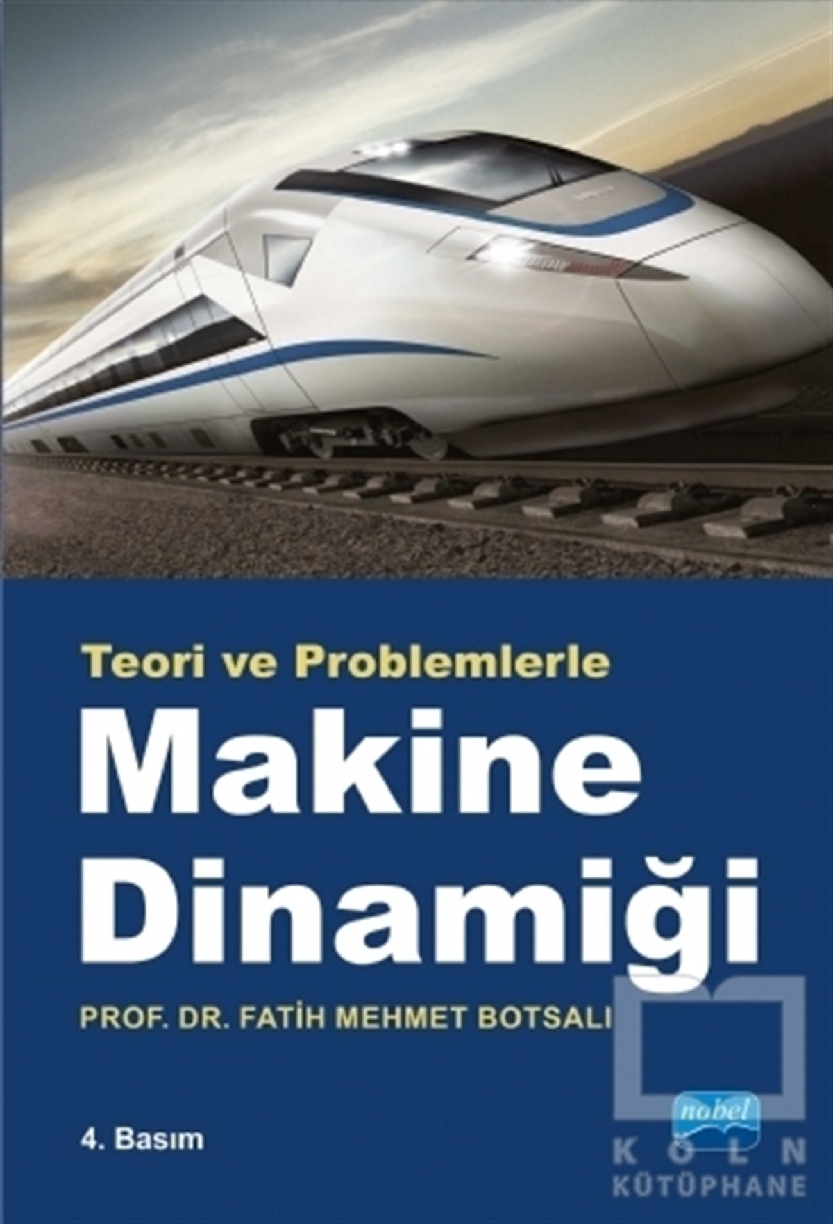 Teori ve Problemlerle Makina Dinamiği