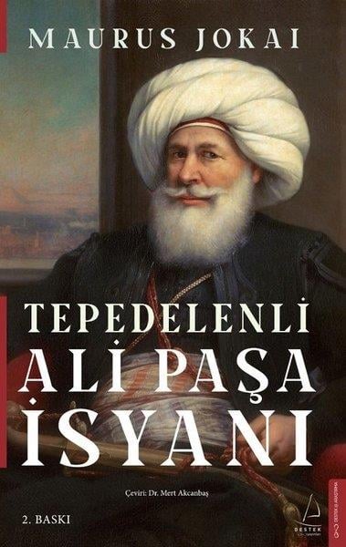 Maurus JokaiDünya RomanTepedelenli Ali Paşa İsyanı