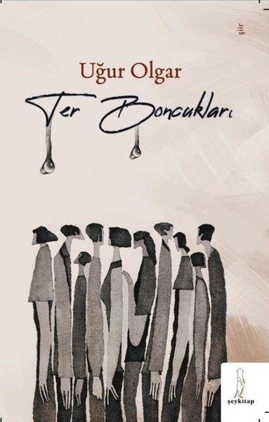Uğur OlgarTürk ŞiiriTer Boncukları
